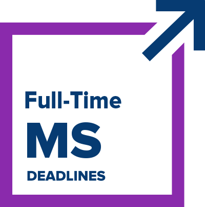 Full-Time MS Deadlines