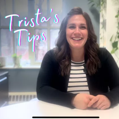 Trista's Tips 